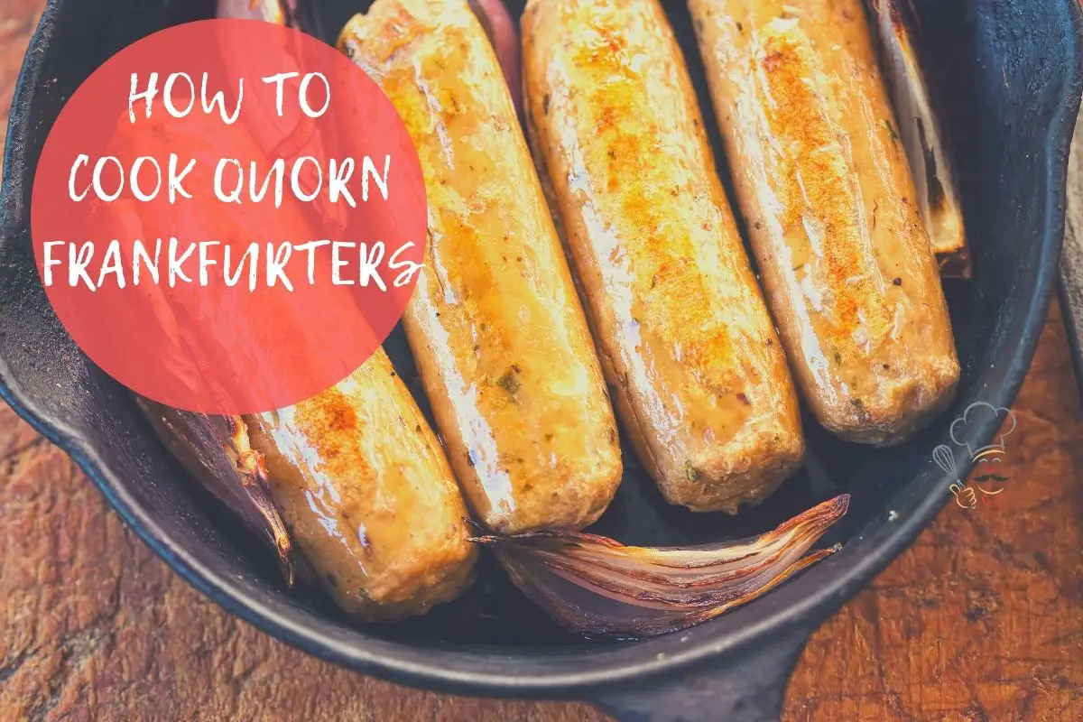 how to cook quorn frankfurters