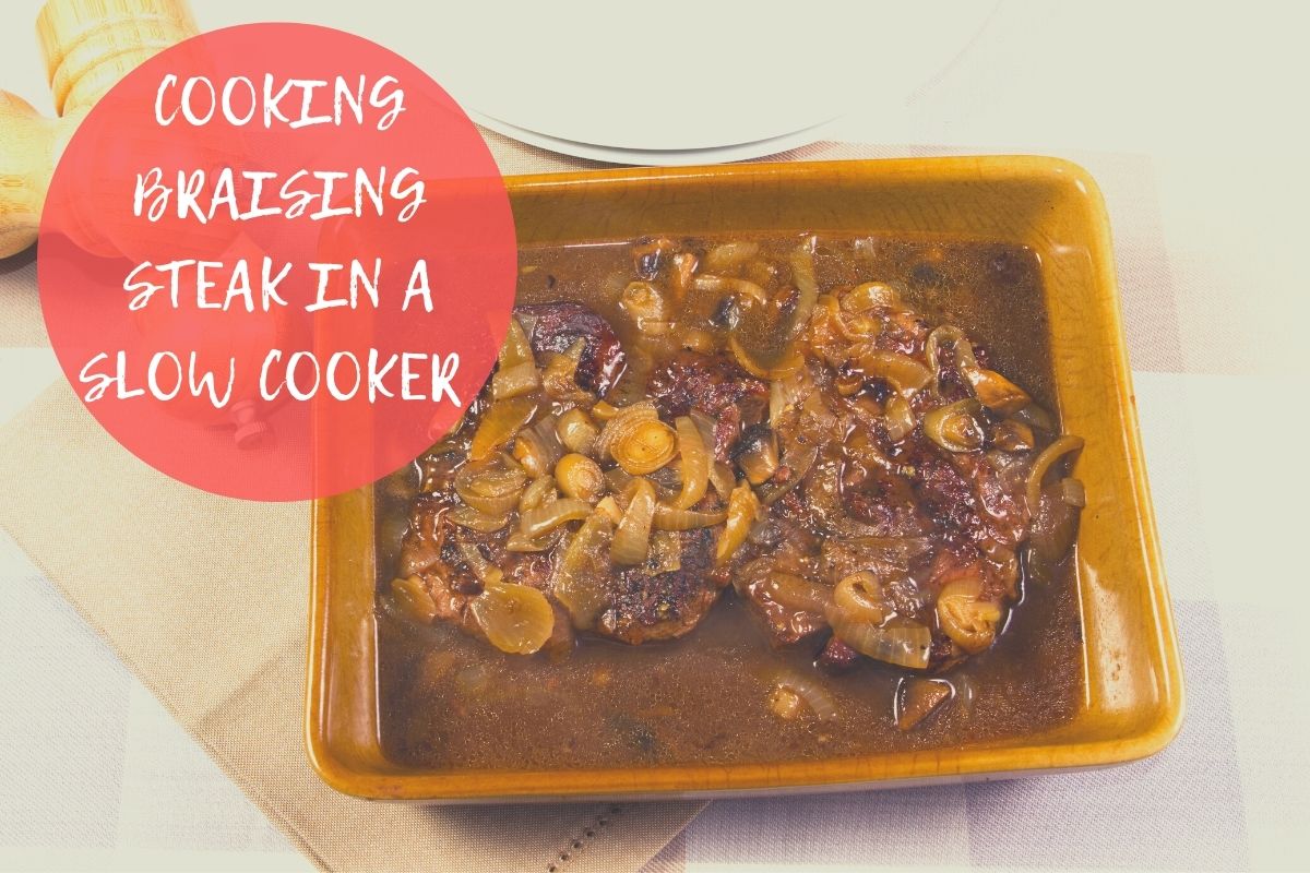 how to cook braising steak in a slow cooker