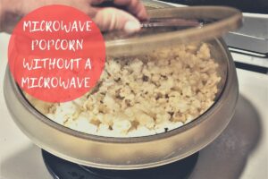 how to cook microwave popcorn without a microwave