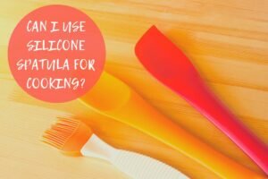 can i use silicone spatula for cooking